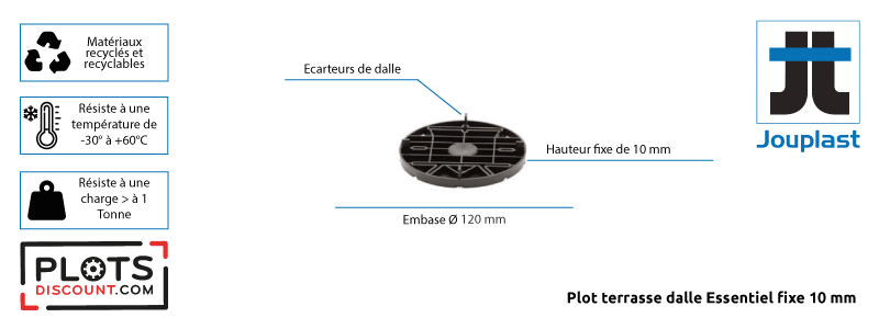 Dessin technique du plot terrasse dalle fixe de 10 mm de Jouplast